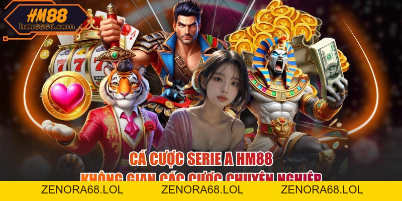 Cá Cược Serie A HM88 - Không Gian Các Cược Chuyên Nghiệp