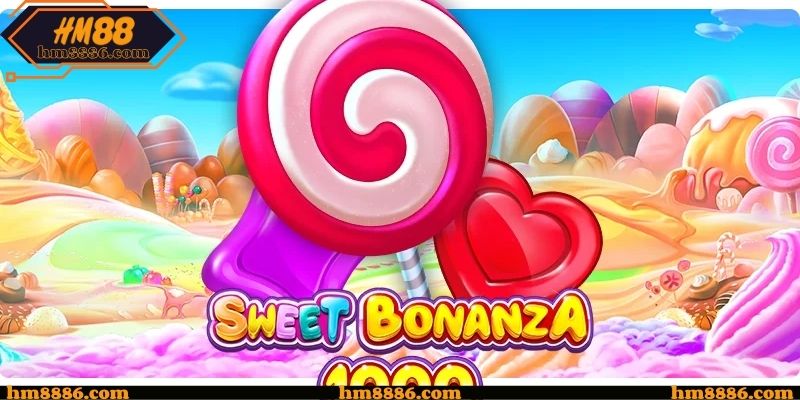Sweet Bonanza Candyland Tựa Game Nổ Hũ Uy Tín Nhất Tại HM88
