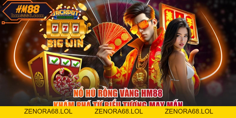 Nổ Hũ Rồng Vàng HM88 - Khám Phá Biểu Tượng May Mắn