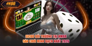 Casino HM88: Thiên Đường Sòng Bài Trực Tuyến Uy Tín 2026